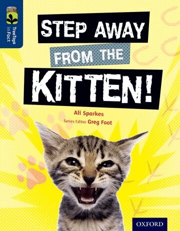 Ali Sparkes - Oxford Reading Tree TreeTops inFact: Level 14: Step Away from the Kitten!, Häftad
