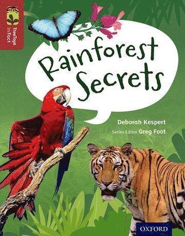 Oxford Reading Tree TreeTops inFact: Level 15: Rainforest Secrets 1
