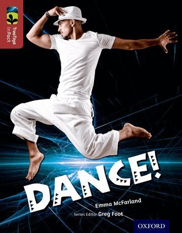 Emma McFarland - Oxford Reading Tree TreeTops inFact: Level 15: Dance!, Häftad