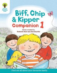 bokomslag Oxford Reading Tree: Biff, Chip and Kipper Companion 1