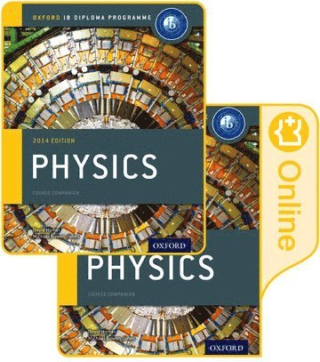 Oxford IB Diploma Programme: IB Physics Print and Enhanced Online Course Book Pack 1