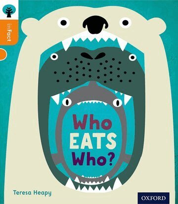 Teresa Heapy - Oxford Reading Tree inFact: Level 6: Who Eats Who?, Häftad