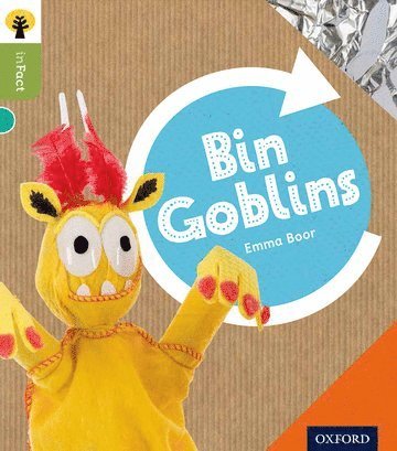 Emma Boor - Oxford Reading Tree inFact: Level 7: Bin Goblins, Häftad