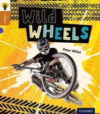 bokomslag Oxford Reading Tree inFact: Level 8: Wild Wheels