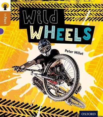 Peter Millett - Oxford Reading Tree inFact: Level 8: Wild Wheels, Häftad