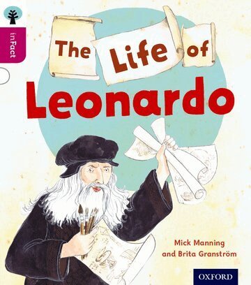 Mick Manning, Brita Granström - Oxford Reading Tree inFact: Level 10: The Life of Leonardo, Häftad