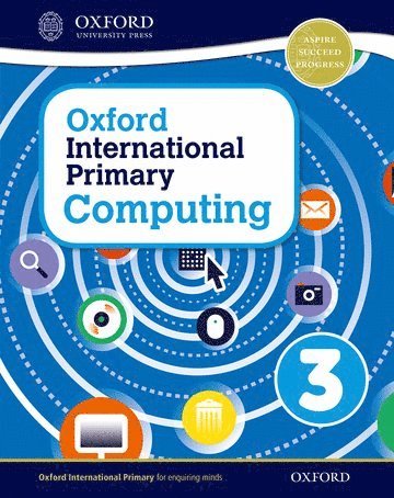 Oxford International Primary Computing Student Book 3
