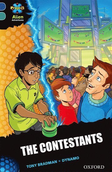 bokomslag Project X Alien Adventures: Dark Blue Book Band, Oxford Level 16: The Contestants