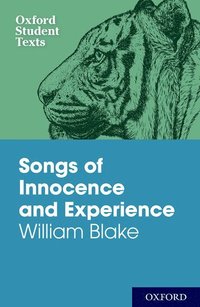 bokomslag Oxford Student Texts: Songs of Innocence and Experience