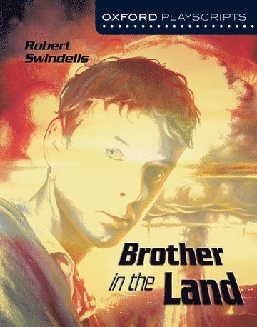 bokomslag Oxford Playscripts: Brother in the Land