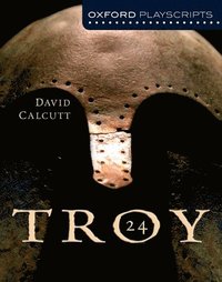 bokomslag Oxford Playscripts: Troy