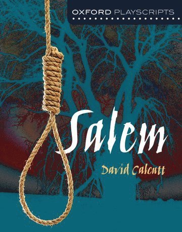 David Calcutt - Oxford Playscripts: Salem, Häftad