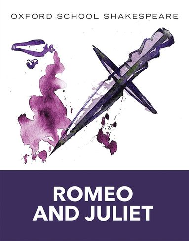 bokomslag Oxford School Shakespeare: Oxford School Shakespeare: Romeo and Juliet