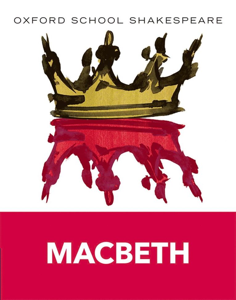 William Shakespeare, Roma Gill, Roma Gill - Oxford School Shakespeare: Oxford School Shakespeare: Macbeth, Häftad
