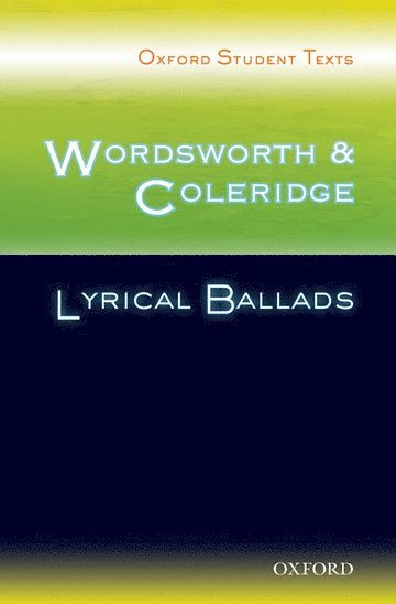 Victor Lee, Celia de Piro, Celia De Piro - Oxford Student Texts: Wordsworth and Coleridge: Lyrical Ballads, Häftad