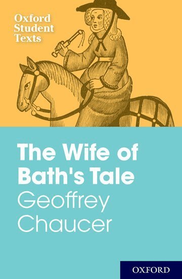 Steven Croft - Oxford Student Texts: Geoffrey Chaucer: The Wife of Bath's Tale, Häftad