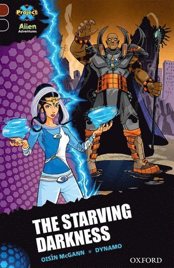 Oisin McGann - Project X Alien Adventures: Dark Red + Book Band, Oxford Level 20: The Starving Darkness, Häftad