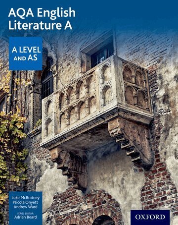 Luke McBratney, Nicola Onyett, Andrew Ward - AQA AS and A Level English Literature A Student Book, Häftad