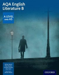 bokomslag AQA English Literature B: A Level and AS