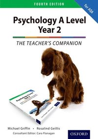 bokomslag The Complete Companions: AQA Psychology A Level: Year 2 Teacher's Companion
