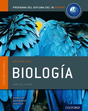IB Biologia Libro del Alumno: Programa del Diploma del IB Oxford 1