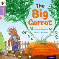 bokomslag Oxford Reading Tree Traditional Tales: Level 1+: The Big Carrot