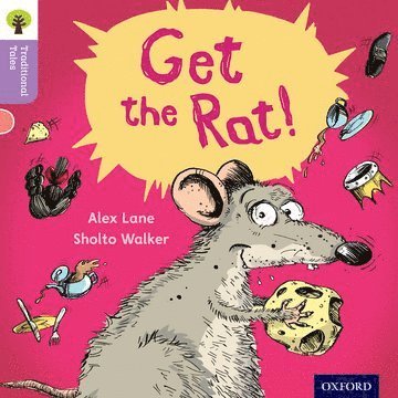 Oxford Reading Tree Traditional Tales: Level 1+: Get the Rat! 1