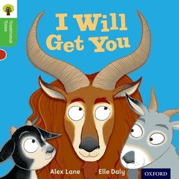 Alex Lane, Nikki Gamble, Thelma Page - Oxford Reading Tree Traditional Tales: Level 2: I Will Get You, Häftad
