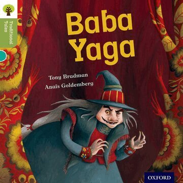 Tony Bradman, Nikki Gamble, Pam Dowson - Oxford Reading Tree Traditional Tales: Level 7: Baba Yaga, Häftad