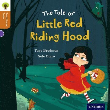 Oxford Reading Tree Traditional Tales: Level 8: Little Red Riding Hood 1