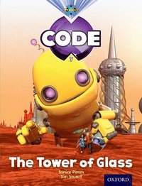 bokomslag Project X Code: Galactic the Tower of Glass