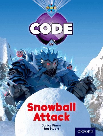 Jan Burchett, Sara Vogler, Janice Pimm, Marilyn Joyce - Project X Code: Freeze Snowball Attack, Häftad