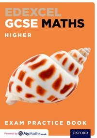 bokomslag Edexcel GCSE Maths Higher Exam Practice Book