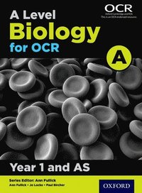 bokomslag A Level Biology for OCR A: Year 1 and AS