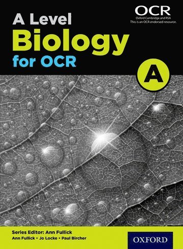 A Level Biology for OCR A Student Book 1