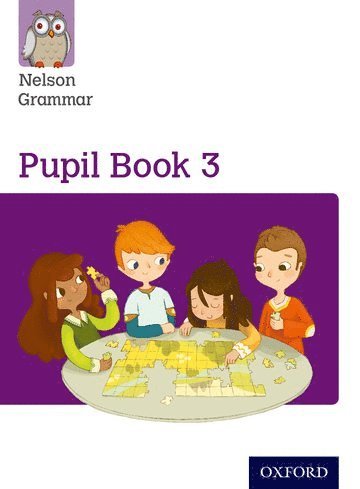 Nelson Grammar: Pupil Book 3 (Year 3/P4) Pack of 15 1