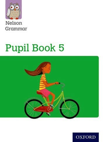 Nelson Grammar: Pupil Book 5 (Year 5/P6) Pack of 15 1