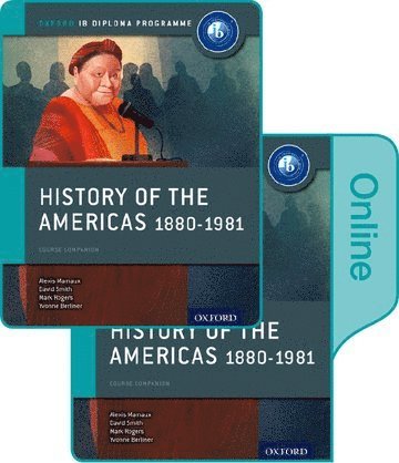 bokomslag History of the Americas 1880-1981: IB History Print and Online Pack: Oxford IB Diploma Programme