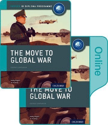 bokomslag Move to Global War: IB History Print and Online Pack: Oxford IB Diploma Programme
