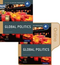 bokomslag IB Global Politics Print & Online Course Book Pack: Oxford IB Diploma Programme