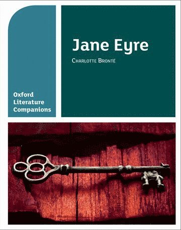 Oxford Literature Companions: Jane Eyre 1