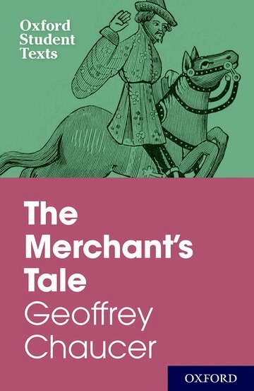 Steven Croft - Oxford Student Texts: The Merchant's Tale, Häftad