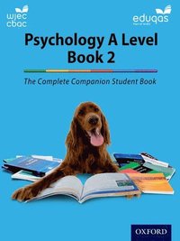 bokomslag The Complete Companions for WJEC and Eduqas Year 2 A Level Psychology Student Book