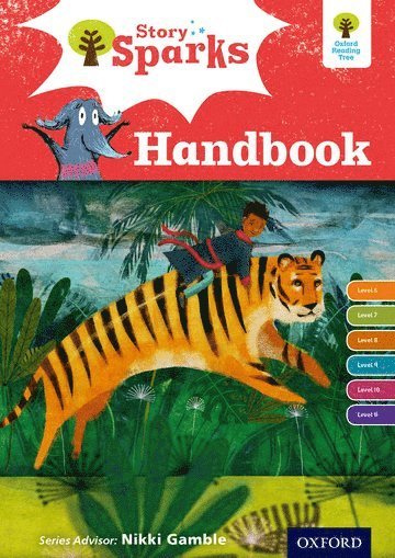 Oxford Reading Tree Story Sparks: Oxford Levels 6-11: Handbook 1
