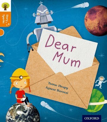 Teresa Heapy - Oxford Reading Tree Story Sparks: Oxford Level 6: Dear Mum, Häftad