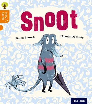 Simon Puttock - Oxford Reading Tree Story Sparks: Oxford Level 6: Snoot, Häftad