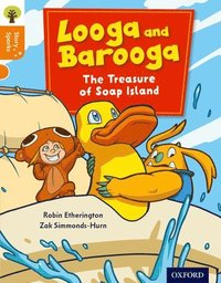 bokomslag Oxford Reading Tree Story Sparks: Oxford Level 6: Looga and Barooga: The Treasure of Soap Island