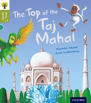 Oxford Reading Tree Story Sparks: Oxford Level 7: The Top of the Taj Mahal 1