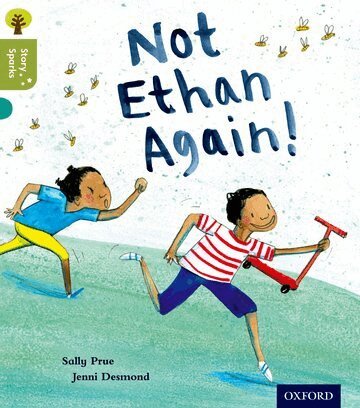 Sally Prue - Oxford Reading Tree Story Sparks: Oxford Level 7: Not Ethan Again!, Häftad
