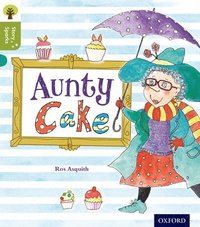 bokomslag Oxford Reading Tree Story Sparks: Oxford Level 7: Aunty Cake